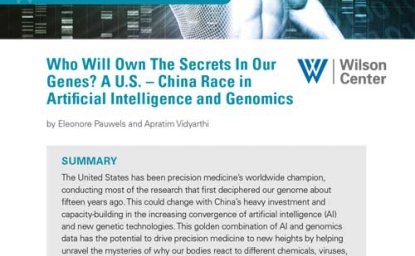 Who Will Own The Secrets In Our Genes? A U.S. – China Race in Artificial Intelligence and Genomics