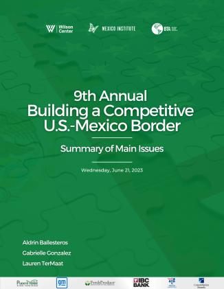 9th Annual Building a Competitive U.S.-Mexico Border.png