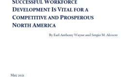Cover - Successful Workforce Development Is Vital for a Competitive and Prosperous North America