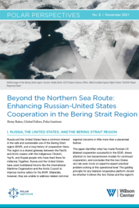 Polar Perspectives No. 8 | Beyond the Northern Sea Route: Enhancing Russian-United States Cooperation in the Bering Strait Region